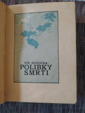 kniha Polibky smrti [Povídky ze starého Japonska], Jos. R. Vilímek 1913