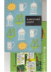 kniha Mariánské Lázně [obr. publ.], Krajské nakladatelství 1961