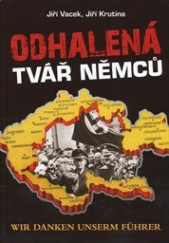 kniha Odhalená tvář Němců, Krutina - Vacek 2013
