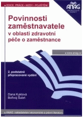 kniha Povinnosti zaměstnavatele v oblasti zdravotní péče o zaměstnance, Anag 2002