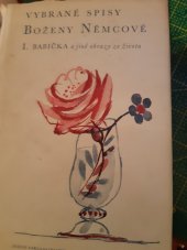 kniha Vybrané spisy Boženy Němcové 1. - Babička a jiné obrazy ze života, SNKLHU  1957