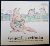 kniha Generál a zvířátka sudetské lidové skazky o boreálním lese vybral a seřadil Jiří Sádlo, Kodudek 2016