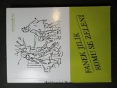 kniha Komu se zelení, Moraviapress 1992