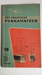 kniha Der praktische Funkamateur 19 Höchstfrequenztechnik und Amateurfunk Praktický radioamatér Svazek 19 Vysokofrekvenční technologie a rádioamatér, Verlag Sport und Technik 1961