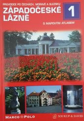 kniha Západočeské lázně s mapovým atlasem, Soukup & David 2001