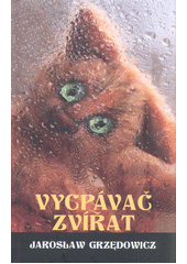 kniha Vycpávač zvířat, Triton 2014