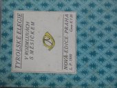 kniha Tyrolské elegie v rozmluvách s měsíčkem, Antonín Bouček 1910