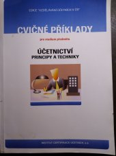 kniha Cvičné příklady Účetnictví - principy a techniky, Institut certifikace účetních 2016