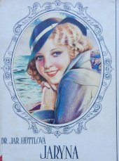 kniha Jaryna dívčí román, Zmatlík a Palička 1934