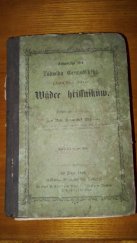 kniha Ctihodného otce Ludwíka Granadského, z řádu kazatelského, Wůdce hříssníkůw, Swatojánské Dědictwí 1868