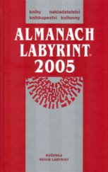 kniha Almanach Labyrint 2005 ročenka revue Labyrint, Labyrint 2005