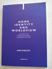 kniha Home Identity and worldview as part of Transcultural communication, El-press 2014