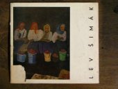 kniha Lev Šimák [Monografie, Nakl. čs. výtvarných umělců 1960