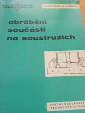 kniha Obrábění součástí na soustruzích, SNTL 1960