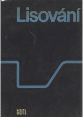 kniha Lisování Určeno [také] stud. na stř. a vys. odb. školách, SNTL 1971