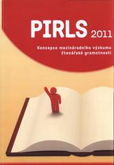 kniha PIRLS 2011 koncepce mezinárodního výzkumu čtenářské gramotnosti, Ústav pro informace ve vzdělávání 2011