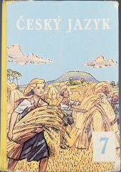 kniha Český jazyk pro sedmý ročník základní devítileté školy, SPN 1966