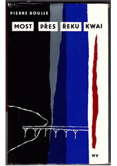 kniha Most přes řeku Kwai, Naše vojsko 1964