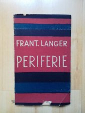 kniha Periferie drama o patnácti obrazech, Evžen K. Rosendorf 1925