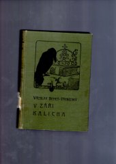 kniha V záři kalicha historické povídky, F. Topič 1906