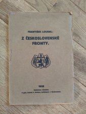 kniha Z československé fronty Se sokolským plukem Svobody č. III. v Brně a na Slovensku, s.n. 1928