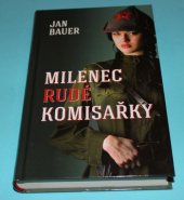 kniha Milenec rudé komisařky, MOBA 2014