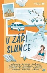 kniha V záři slunce letní povídky od známých českých autorek literatury pro mládež, YOLI 2025