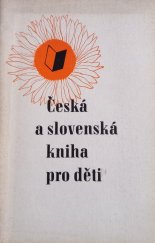 kniha Česká a slovenská kniha pro děti, Společ. přátel knihy pro mládež, nár. sekce IBBY 1975