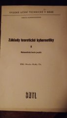 kniha Základy teoretické kybernetiky. 2. [díl], - Matematická teorie jazyků, SNTL 1975