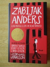 kniha Zabiják Anders a jeho priatelia (a sem-tam nejaký nepriatel), Ikar Bratislava 2016