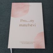 kniha Proměny mateřství 2024