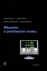 kniha Mluvíme s počítačem česky, Academia 2006