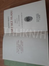 kniha Svět bez hladu Román, Jos. R. Vilímek 1917