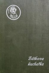 kniha Zátkova kuchařka, Bratří Zátkové 1930