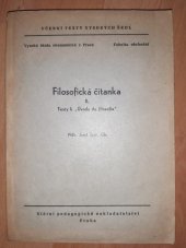 kniha Filosofická čítanka 2. [díl], - Texty k Úvodu do filosofie - Určeno pro posl. všech fakult Vys. školy ekon. v Praze., SPN 1969