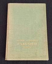 kniha Politicko-hospodářský atlas světa textová část Textová část, Ústřední správa geodesie a kartografie 1955