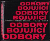 kniha Odbory bojující 100 let odborových organizací v našich zemích, Práce 1970