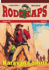 kniha Karavana smrti Rodokaps 349 , MOBA 2024