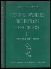 kniha Československé miniaturní elektronky 2. [díl], - Novalové elekronky pro rozhlasové přijímače - Určeno pro konstruktéry, techniky a opraváře elektronkových zařízení., SNTL 1960
