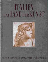 kniha Italien das Land der Kunst, Ente Nazionale Industrie Turistische 1935