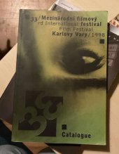 kniha 33. Mezinárodní filmový festival Karlovy Vary = 33rd International Film Festival Karlovy Vary : 1998 : program, Mezinárodní filmový festival] 1998