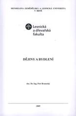kniha Dějiny a bydlení, Mendelova zemědělská a lesnická univerzita 2009