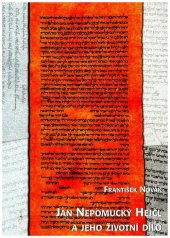 kniha Jan Nepomucký Hejčl a jeho životní dílo, KTF UK 1999
