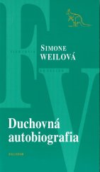 kniha Duchovná autobiografia Výber z textov (s úvodnými textami a poznámkami Florence de Lussy), Kalligram 2006