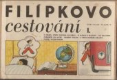 kniha Filípkovo cestování 1, SNDK 1967