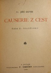 kniha Causerie z cest. Řada II, - Španělsko, F. Šimáček 1894