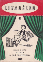 kniha Honza a zlá princezna Loutková hra o 3 dějstvích, Orbis 1960