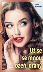 kniha Už se se mnou ožeň, drahý, Naše vojsko 2024