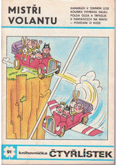 kniha Čtyřlístek 91. - Mistři volantu - [Obrázkové příběhy], Panorama 1981