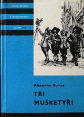 kniha Tři mušketýři 2., SNDK 1967